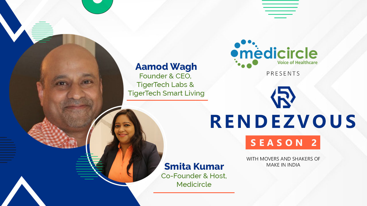 'Wearables like smartwatches are not Medical Grade Devices' reveals Aamod Wagh, Founder of Tigertech