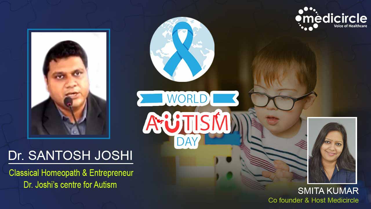 Acceptance is the best therapy in treating child with autism talks Dr. Santosh Joshi