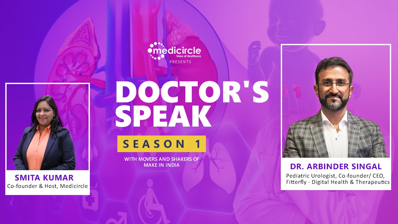Meet Dr. Arbinder Singal, A surgeon who gave away his practice to launch Fitterfly & cure digitally