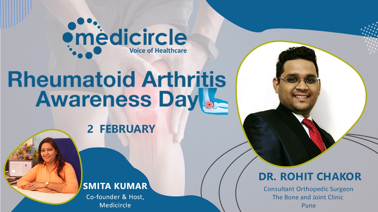 â€œEarly Detection of Rheumatoid Arthritis Can Helpâ€ by Dr.Rohit Chakor, Rheumatologist
